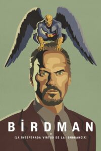 Birdman: La inesperada virtud de la ignorancia